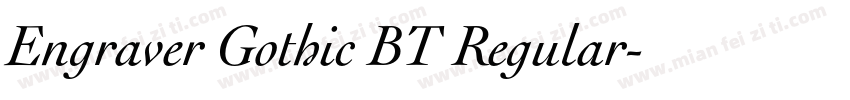 Engraver Gothic BT Regular字体转换